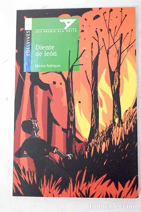 Libros: Diente de le&oacute;n: Rodr&iacute;guez, M&oacute;nica.- Rodr&iacute;guez, M&oacute;nica