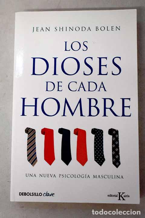 Libros: Los dioses de cada hombre.- Bolen, Jean Shinoda
