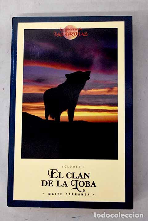 books: El clan de la loba: Carranza, Maite.- Carranza, Maite