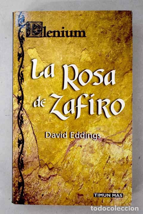 Libros: La rosa de zafiro: Eddings, David.- Eddings, David