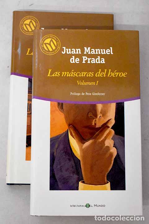Libros: Las m&aacute;scaras del h&eacute;roe.- Prada, Juan Manuel de