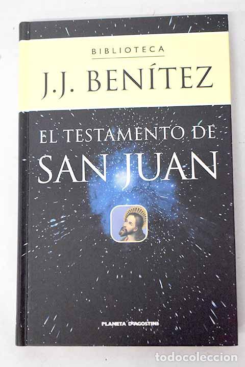 Libros: El testamento de San Juan.- Ben&iacute;tez, J. J.