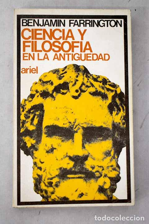 books: Ciencia y filosof&iacute;a en la antiguedad.- Farrington, Benjamin