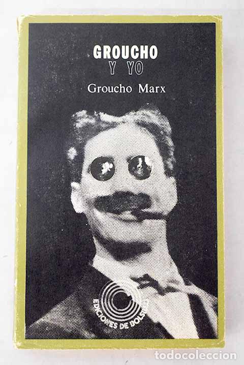 Libros: Groucho y yo: Marx, Groucho.- Marx, Groucho