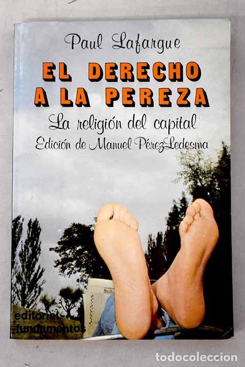 Libros: El derecho a la pereza.- Lafargue, Paul