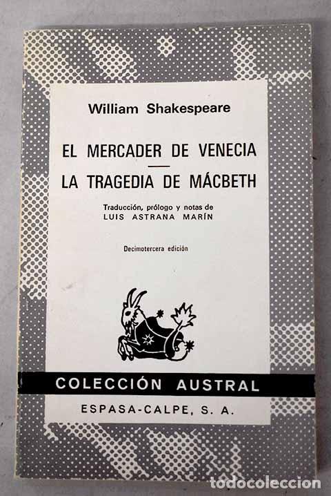 Libros: El mercader de Venecia ; La tragedia de Macbeth.- Shakespeare, William