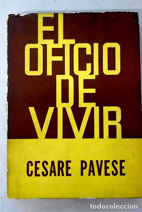 Libros: El oficio de vivir: diario (1935-1950).- Pavese, Cesare