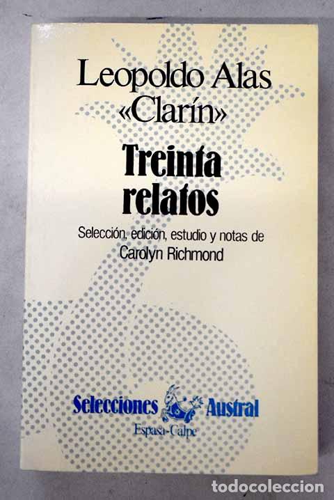 Libros: Treinta relatos: Alas, Leopoldo.- Alas, Leopoldo