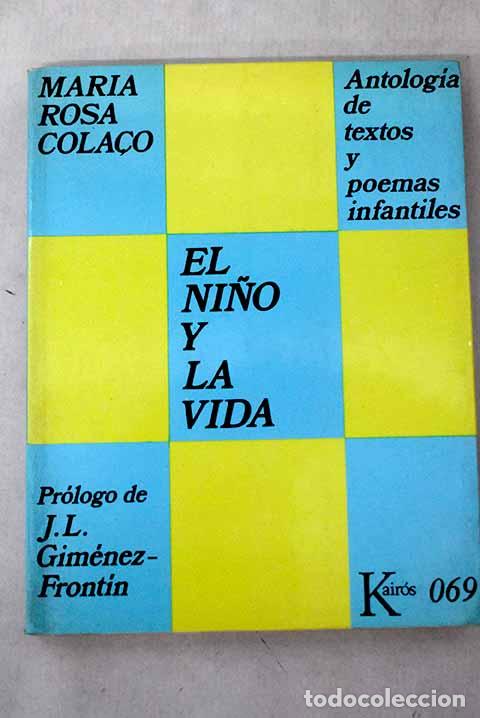 Libros: El ni&ntilde;o y la vida: antolog&iacute;a de textos y poemas infantiles