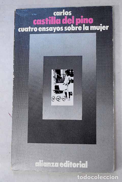 Libros: Cuatro ensayos sobre la mujer.- Castilla del Pino, Carlos
