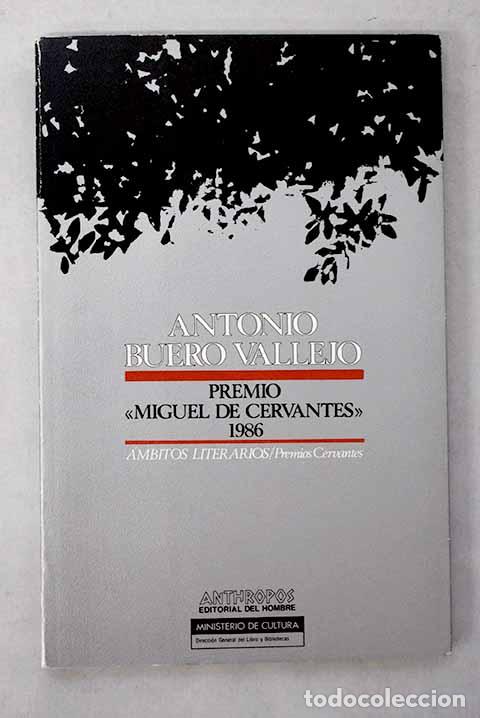Libros: Antonio Buero Vallejo: premio de literatura en lengua castellana Miguel de Cervantes 1986