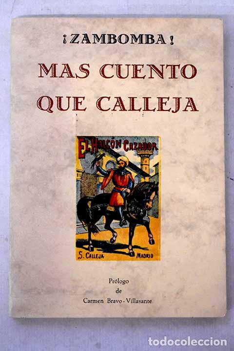 Livros em segunda m&atilde;o: &iexcl;Zambomba! M&aacute;s cuento que Calleja.- Calleja, Saturnino
