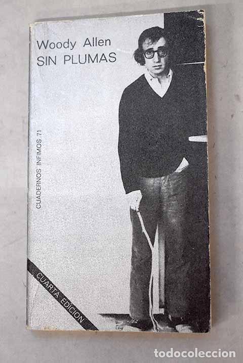 Livros em segunda m&atilde;o: Sin plumas: Allen, Woody.- Allen, Woody