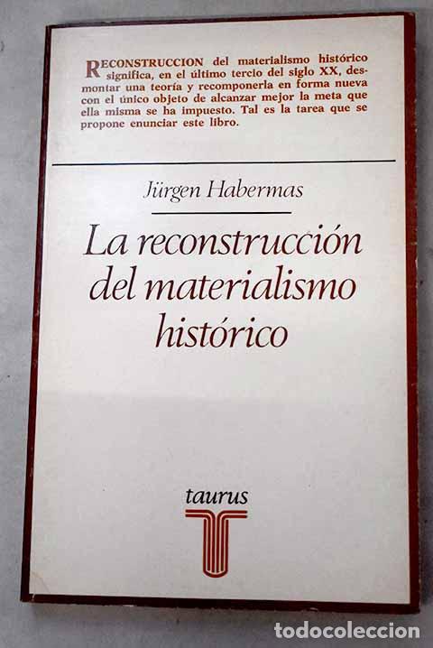 Libros: La Reconstrucci&oacute;n del materialismo hist&oacute;rico.- Habermas, Jurgen