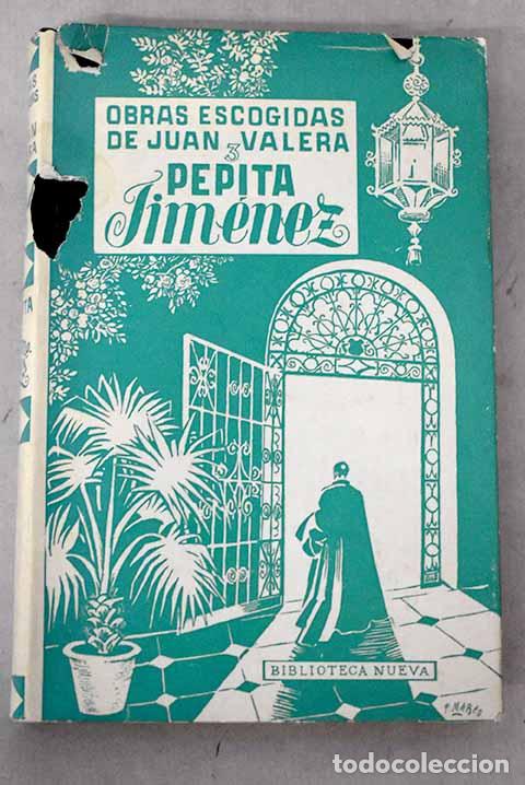 Libros: Pepita Jim&eacute;nez: Valera, Juan.- Valera, Juan