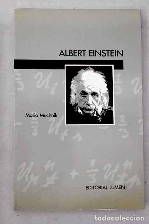 Libros: Albert Eisntein: Muchnik, Mario.- Muchnik, Mario