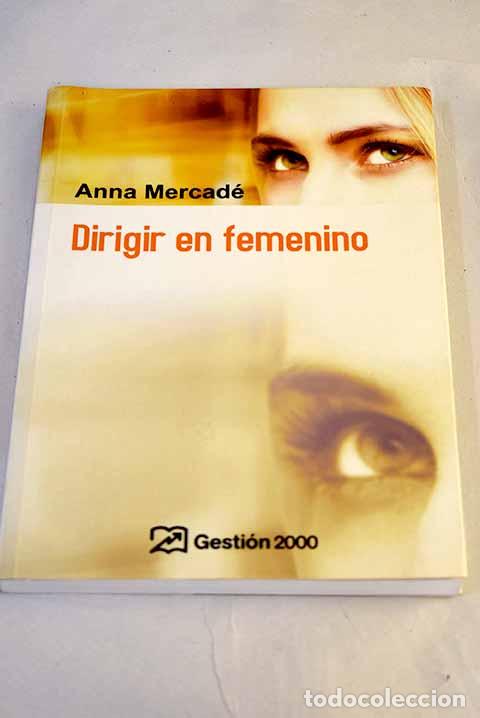 Libros: Dirigir en femenino: Mercad&eacute; i Ferrando, Anna.- Mercad&eacute; i Ferrando, Anna