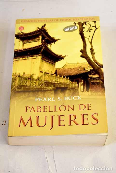 Libros: Pabell&oacute;n de mujeres: Buck, Pearl S..- Buck, Pearl S.