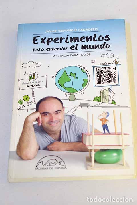 Libros: Experimentos para entender el mundo.- Fern&aacute;ndez Panadero, Javier