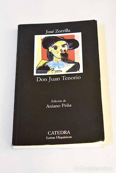 Libros: Don Juan Tenorio: Zorrilla, Jos&eacute;.- Zorrilla, Jos&eacute;