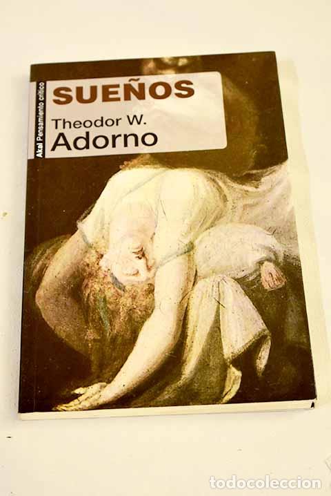 Libros: Sue&ntilde;os: Adorno, Theodor W..- Adorno, Theodor W.