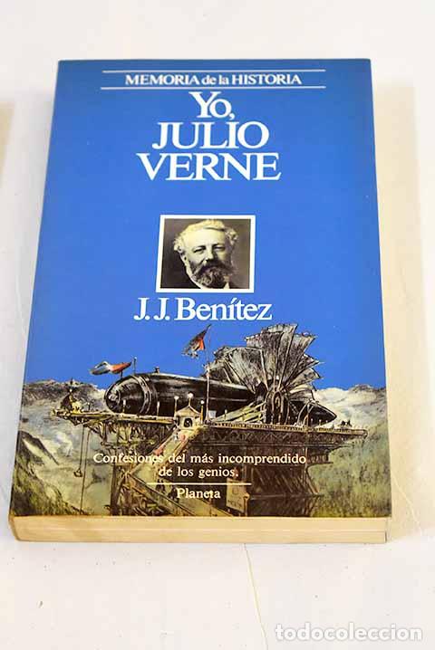 Livros em segunda m&atilde;o: Yo, Julio Verne: confesiones del m&aacute;s incomprendido de los genios.- Ben&iacute;tez, J. J.