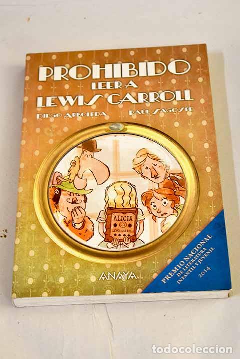 Livros em segunda m&atilde;o: Prohibido leer a Lewis Carroll.- Arboleda, Diego