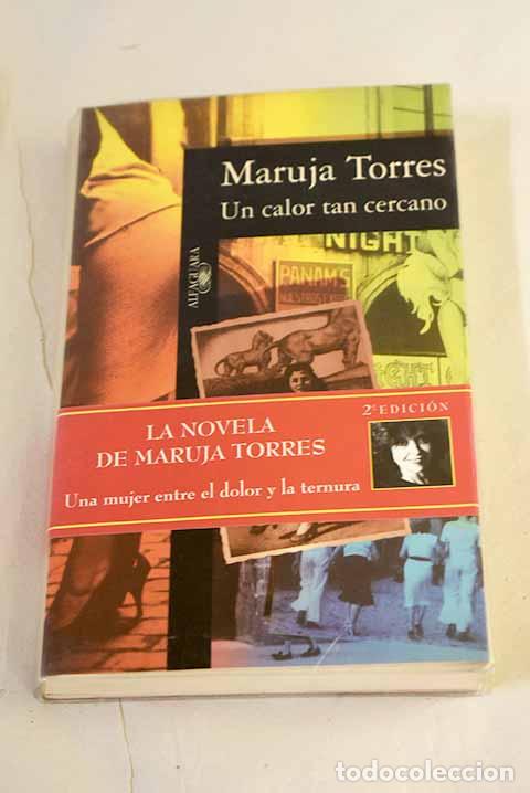 Livros em segunda m&atilde;o: Un calor tan cercano.- Torres, Maruja