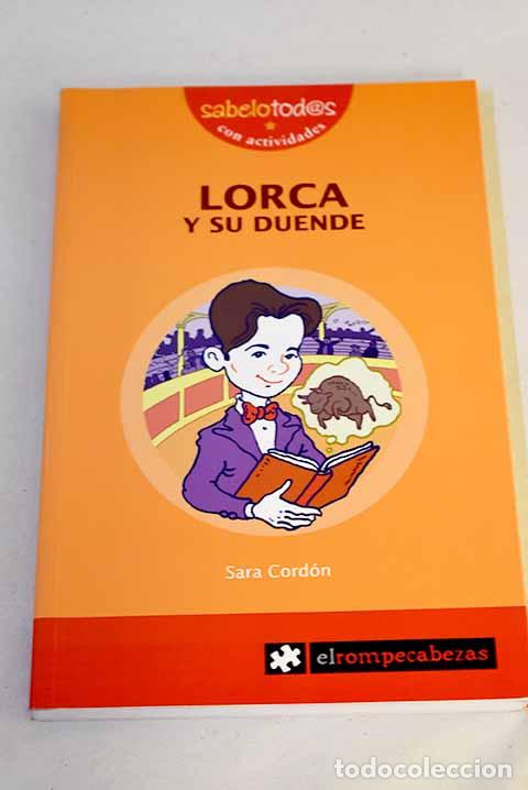 B&uuml;cher: Lorca y su duende: Cord&oacute;n, Sara.- Cord&oacute;n, Sara