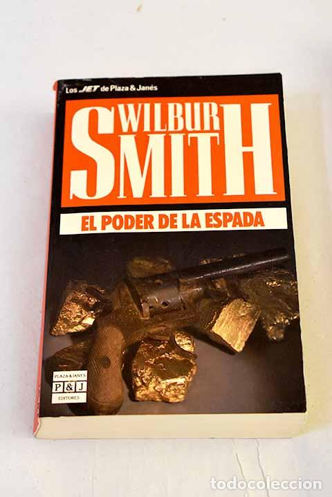 B&uuml;cher: El poder de la espada.- Smith, Wilbur