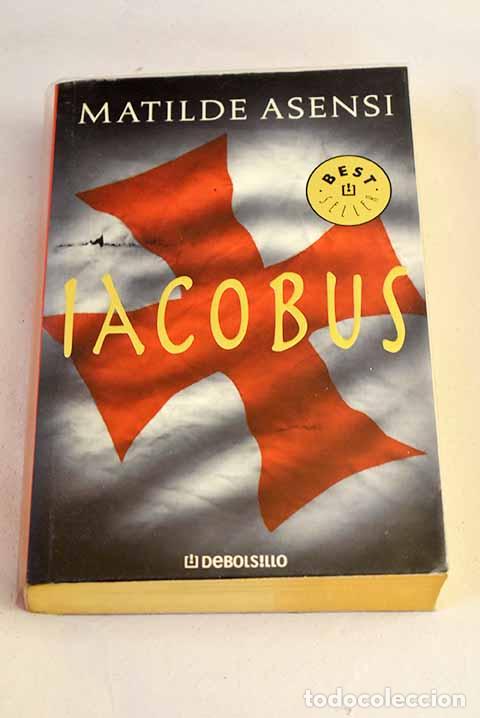 B&uuml;cher: Iacobus: Asensi, Matilde.- Asensi, Matilde