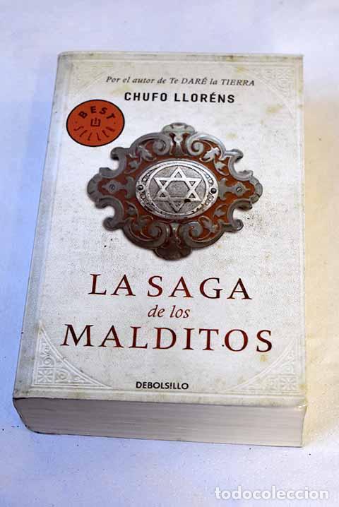 B&uuml;cher: La saga de los malditos.- Llor&eacute;ns, Chufo