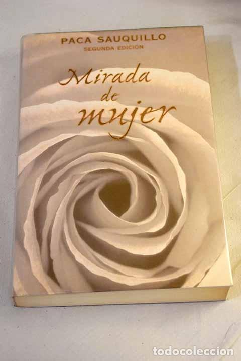 Libros: Mirada de mujer: Sauquillo, Francisca.- Sauquillo, Francisca