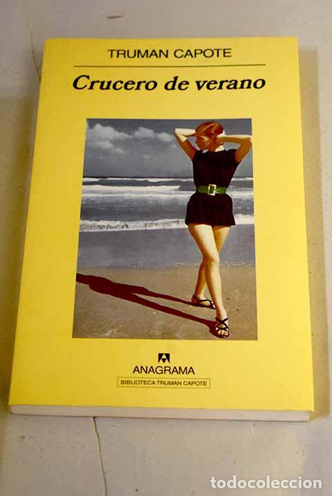 Libros: Crucero de verano: Capote, Truman.- Capote, Truman