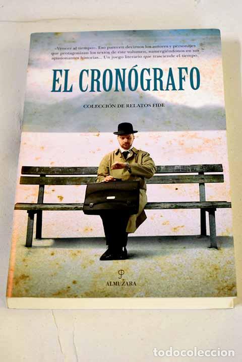 Libros: El cron&oacute;grafo: colecci&oacute;n de relatos Fide