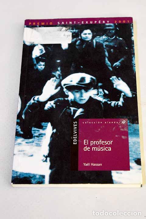 Libros: El profesor de m&uacute;sica.- Hassan, Yael