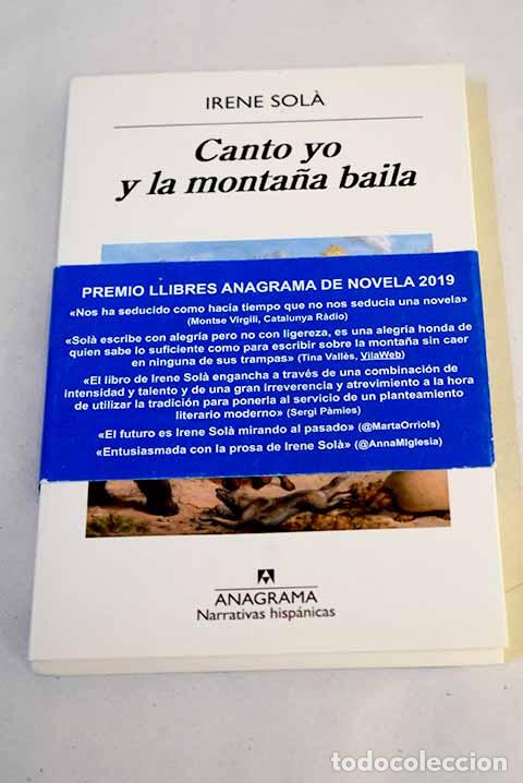 Libros: Canto yo y la monta&ntilde;a baila.- Sola, Irene