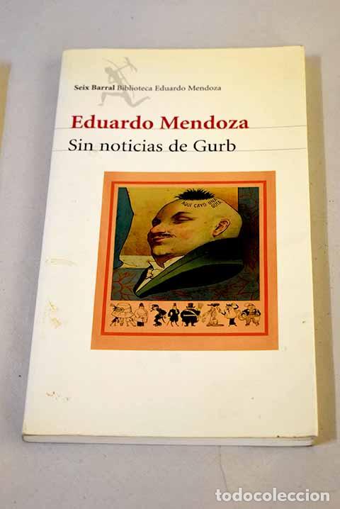 Libros: Sin noticias de Gurb.- Mendoza, Eduardo