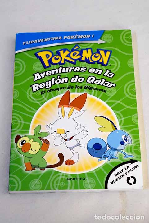 B&uuml;cher: Aventuras en la Regi&oacute;n de Galar, el choque de los Gigamax
