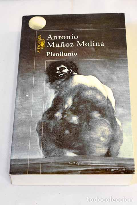 B&uuml;cher: Plenilunio: Mu&ntilde;oz Molina, Antonio.- Mu&ntilde;oz Molina, Antonio