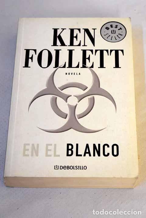 Libros: En el blanco: Follett, Ken.- Follett, Ken