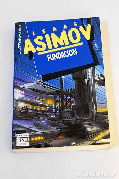 Libros: Fundaci&oacute;n: Asimov, Isaac.- Asimov, Isaac