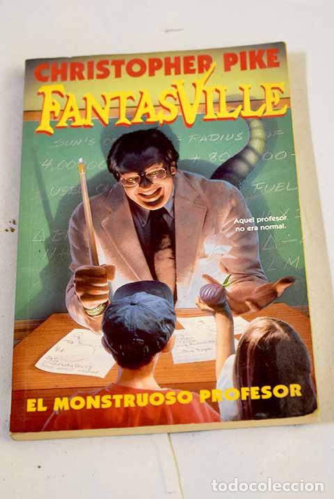 Libros: El monstruoso profesor.- Pike, Christopher