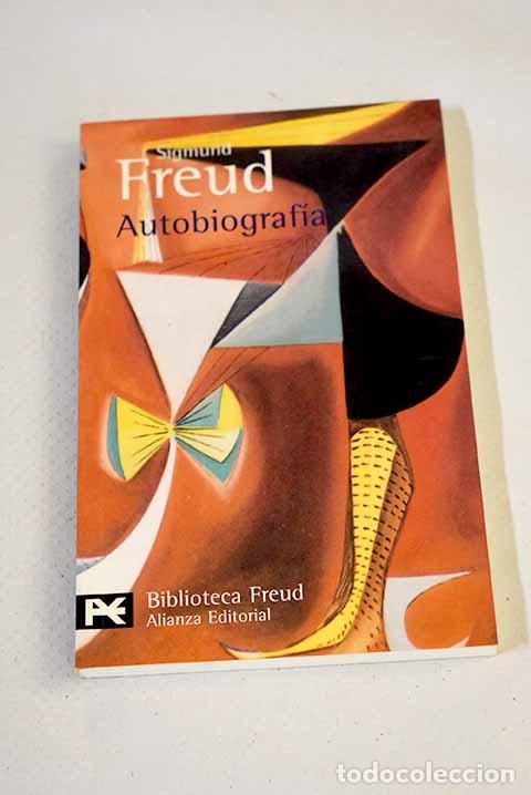 Libros: Autobiograf&iacute;a; Historia del movimiento psicoanal&iacute;tico.- Freud, Sigmund