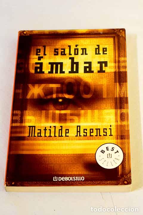 Libros: El sal&oacute;n de &aacute;mbar: Asensi, Matilde.- Asensi, Matilde