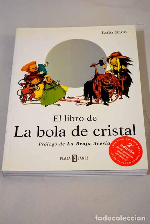 Libros: El libro de La bola de cristal .- Rico, Dolores