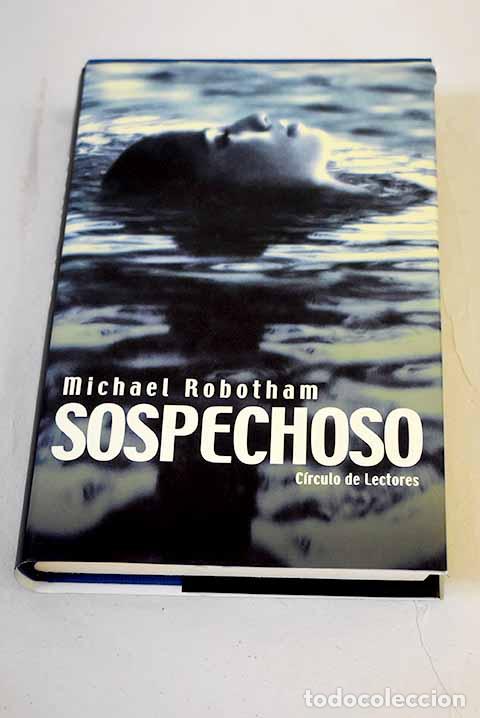 books: Sospechoso: Robotham, Michael.- Robotham, Michael