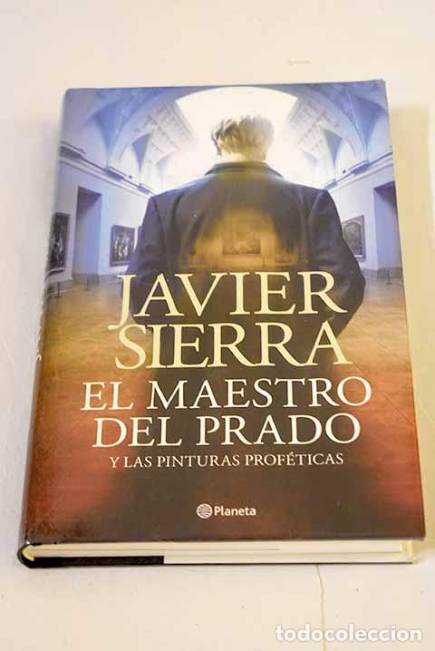 Libros: El maestro del Prado y las pinturas prof&eacute;ticas.- Sierra, Javier