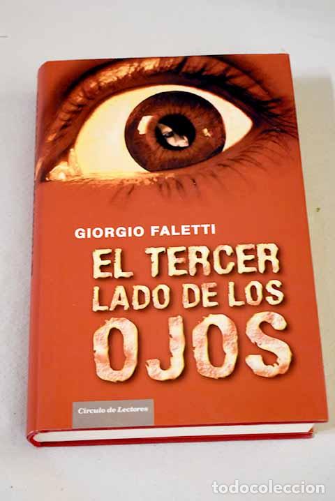 Libros: El tercer lado de los ojos.- Faletti, Giorgio