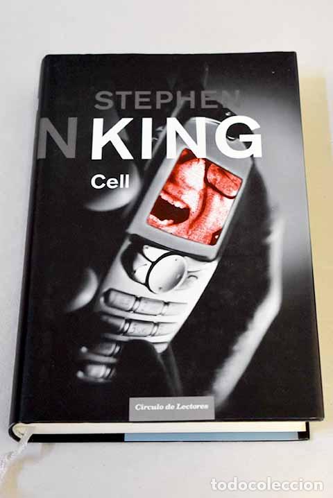Libros: Cell: King, Stephen: C&iacute;rculo de Lectores..- King, Stephen